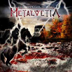 Metalvetia : Emotional Tales